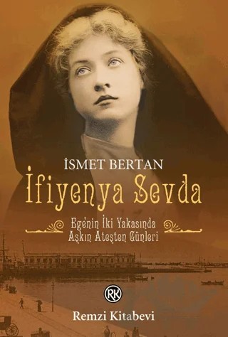 İfiyenya Sevda – İsmet Bertan – Remzi Kitabevi kitap kapağı