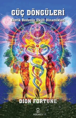 Güç Döngüleri – Dion Fortune – Hermes Yayınları kitap kapağı
