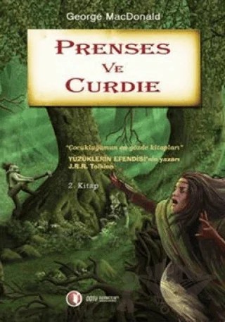Prenses ve Curdie 2. Kitap – George MacDonald – ODTÜ Geliştirme Vakfı Yayıncılık kitap kapağı