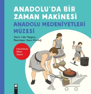 Anadolu'da Bir Zaman Makinesi – Lider Hepgenç – Final Kültür Sanat Yayınları kitap kapağı