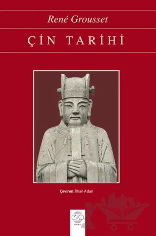 Çin Tarihi – Rene Grousset – Post Yayınevi kitap kapağı