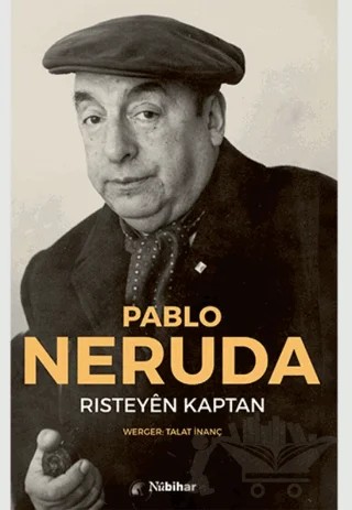 Risteyen Kaptan – Pablo Neruda – Nubihar Yayınları kitap kapağı