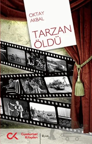 Tarzan Öldü – Oktay Akbal – Cumhuriyet Kitapları kitap kapağı