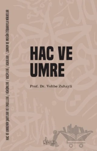 Hac ve Umre – Vehbe Zuhaylî – Risale Yayınları kitap kapağı