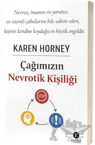 Çağımızın Nevrotik Kişiliği – Karen Horney – Elpida Yayıncılık kitap kapağı