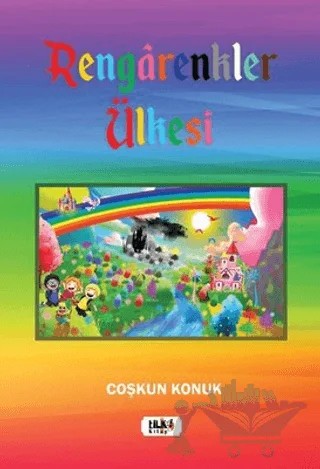 Rengarenkler Ülkesi – Coşkun Konuk – Tilki Kitap kitap kapağı