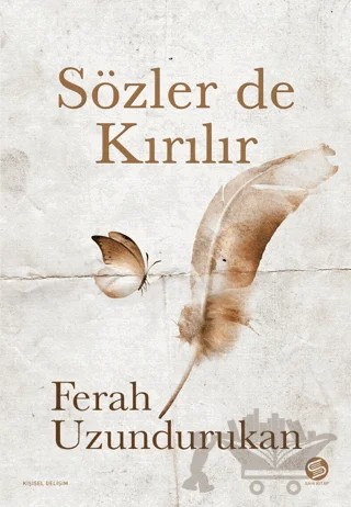 Sözler de Kırılır – Ferah Uzundurukan – Sahi Kitap kitap kapağı