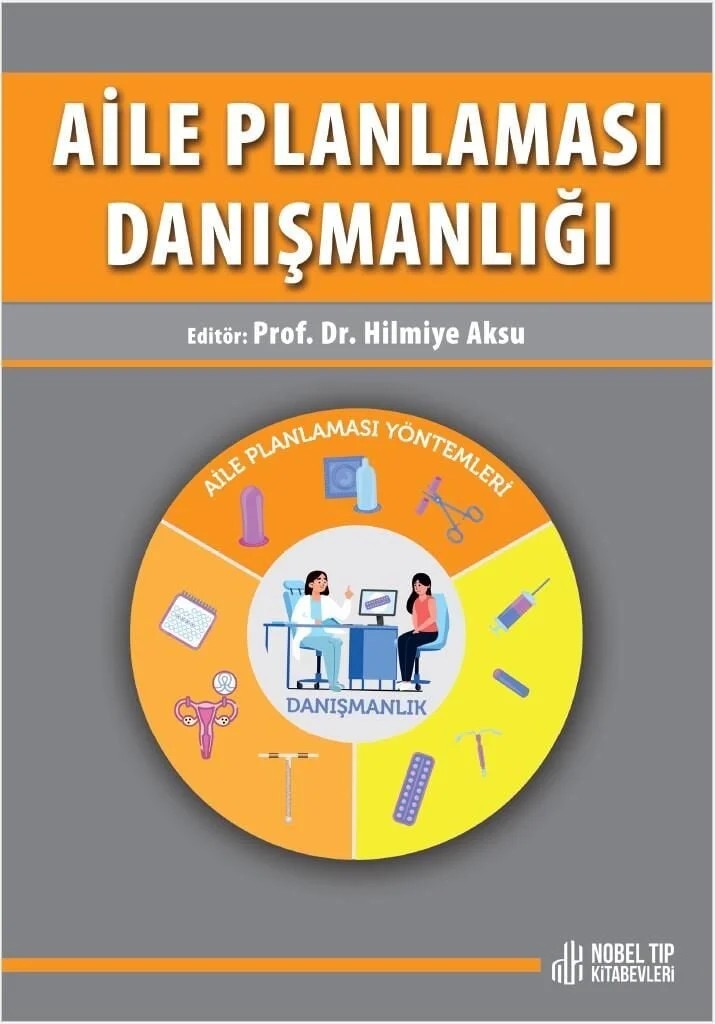 Aile Planlaması Danışmanlığı – - – Nobel Tıp Kitabevleri kitap kapağı