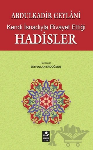 Kendi İsnadıyla Rivayet Ettiği Hadisler – Abdülkadir Geylani – Mercan Kitap kitap kapağı