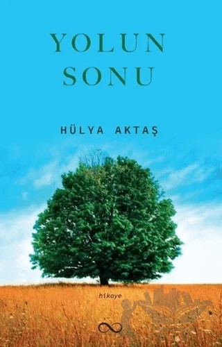 Yolun Sonu – Hülya Aktaş – Bengisu Yayınları kitap kapağı