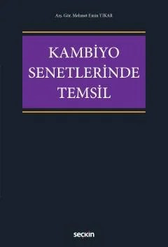 Kambiyo Senetlerinde Temsil – Mehmet Emin Yıkar – Seçkin Yayıncılık kitap kapağı