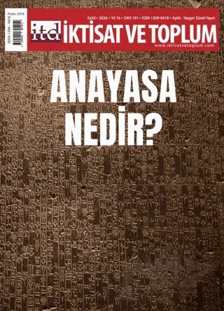 İktisat ve Toplum Dergisi 191. Sayı Anayasa Nedir? – İktisat ve Toplum Dergisi kitap kapağı
