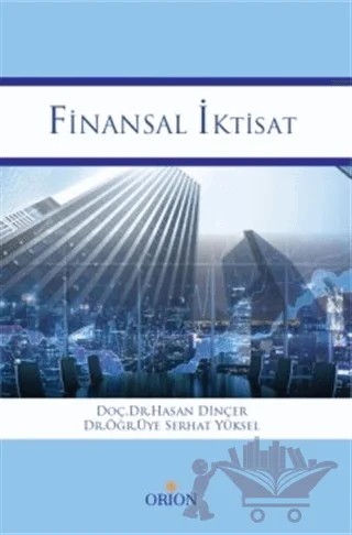 Finansal İktisat – Hasan Dinçer, Serhat Yüksel – Orion Kitabevi kitap kapağı