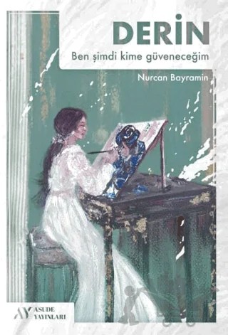 Derin – Nurcan Bayramin – Asude Yayınları kitap kapağı