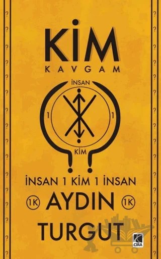 Kim Kavgam – Aydın Turgut – Çıra Yayınları kitap kapağı