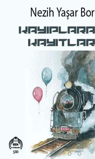 Kayıplara Kayıtlar – Nezih Yaşar Bor – Kekeme Yayınları kitap kapağı
