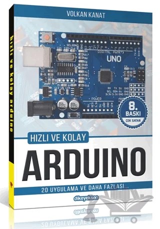 Hızlı ve Kolay Arduino – Volkan Kanat – Dikeyeksen Yayın Dağıtım kitap kapağı