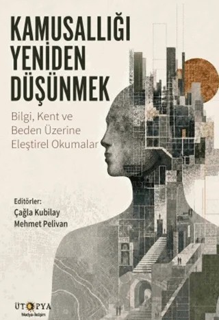 Kamusallığı Yeniden Düşünmek – Kolektif – Ütopya Yayınevi kitap kapağı