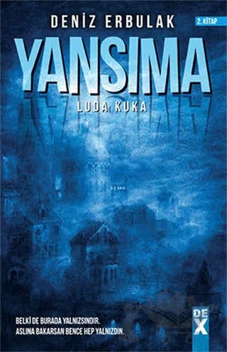 Yansıma - 2 Luda Kuka – Deniz Erbulak – Dex Yayınevi kitap kapağı