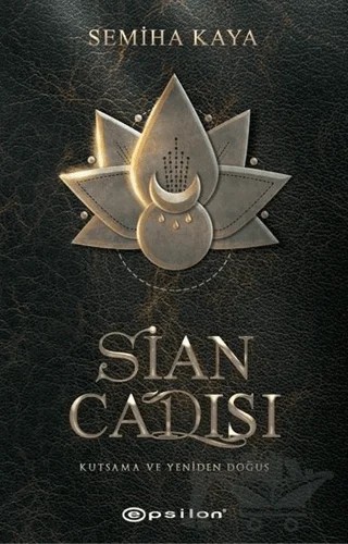 Sian Cadısı – Semiha Kaya – Epsilon Yayınevi kitap kapağı