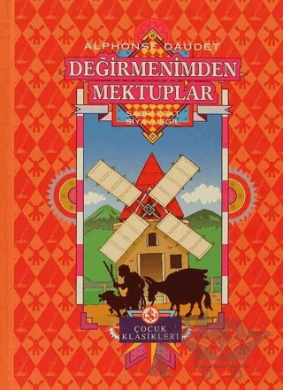 Değirmenimden Mektuplar – Alphonse Daudet – İş Bankası Kültür Yayınları kitap kapağı