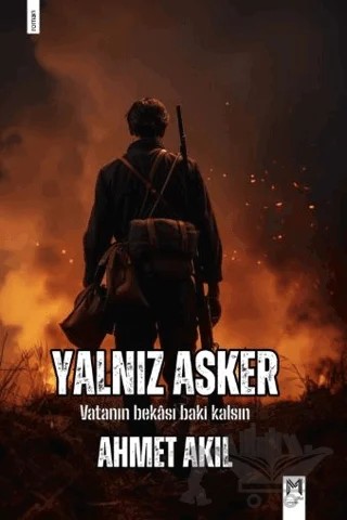 Yalnız Asker – Ahmet Akıl – Memento Mori kitap kapağı