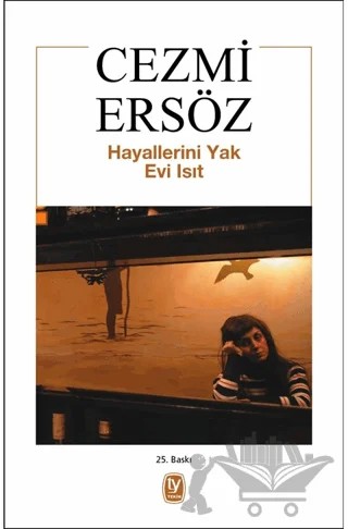 Hayallerini Yak Evi Isıt – Cezmi Ersöz – Tekin Yayınevi kitap kapağı