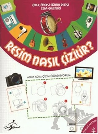 Resim Nasıl Çizilir? 4 Eşyalar Aletler – Kolektif – Çocuk Gezegeni kitap kapağı