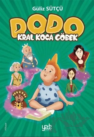 Kral Koca Göbek - Dodo – Güliz Sütçü – Yade Kitap kitap kapağı
