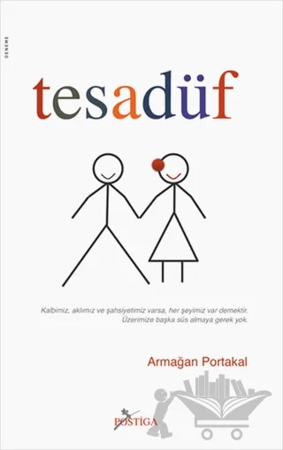 Tesadüf – Armağan Portakal – Postiga Yayınları kitap kapağı