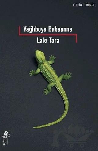 Yağlıboya Babaanne – Lale Tara – Oğlak Yayıncılık kitap kapağı