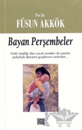 Bayan Perşembeler – Füsun Akkök – Özgür Yayınları kitap kapağı