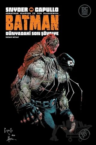 Batman: Dünyadaki Son Şövalye - İkinci Kitap – Greg Capullo, Scott Snyder – JBC Yayıncılık kitap kapağı