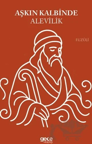 Aşkın Kalbinde Alevilik – Fuzûlî – Gece Kitaplığı kitap kapağı