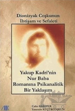 Dionizyak Coşkunun İhtişam ve Sefaleti – Cafer Gariper – Akademik Kitaplar kitap kapağı