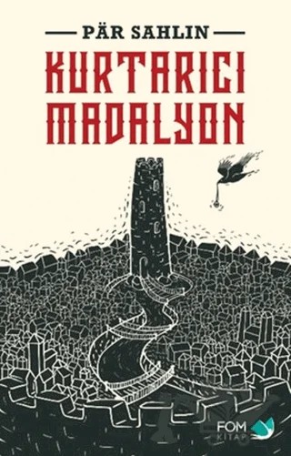 Kurtarıcı Madalyon – Par Sahlin – FOM Kitap kitap kapağı