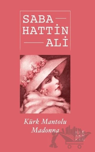 Kürk Mantolu Madonna – Sabahattin Ali – Hitabevi Yayınları kitap kapağı