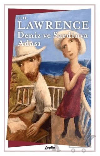 Deniz ve Sardinya Adası – David Herbert Richards Lawrence – Zeplin Kitap kitap kapağı
