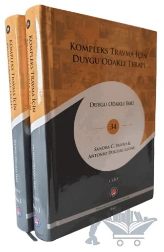 Kompleks Travma için Duygu Odaklı Terapi (2 Cilt) – Sandra C. Paivio, Antonio Pascual - Leone – Psikoterapi Enstitüsü kitap kapağı