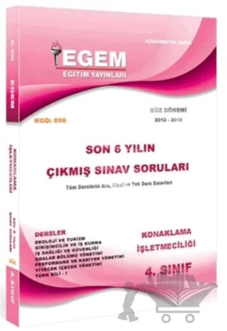 4. Sınıf 7. Yarıyıl Konaklama İşletmeciliği Güz Dönemi Çıkmış Sınav Soruları 2012-2018 – Kolektif – Egem Eğitim Yayınları kitap kapağı