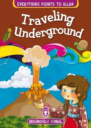 Traveling Underground – Hekimoğlu İsmail – Timaş Publishing kitap kapağı