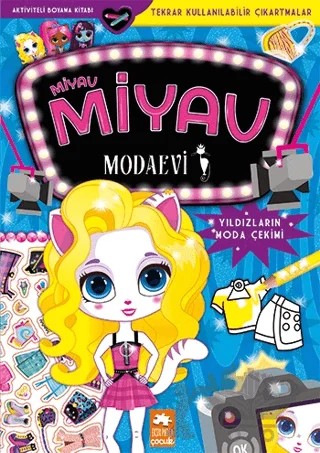 Miyav Miyav Modaevi - Yıldızların Moda Çekimi – Zivile Agurkyte – Eksik Parça Yayınları kitap kapağı