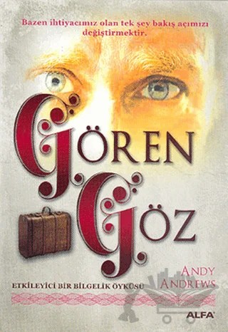 Gören Göz – Andy Andrews – Alfa Yayınları kitap kapağı