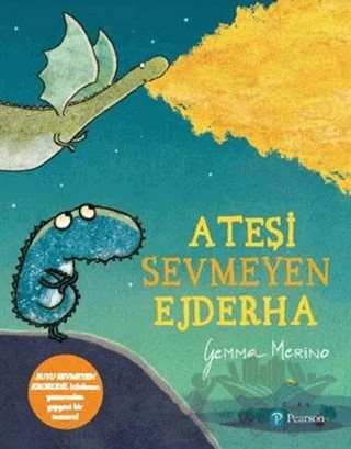 Ateşi Sevmeyen Ejderha – Gemma Merino – Pearson Çocuk Kitapları kitap kapağı