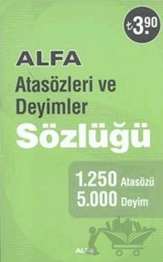 Atasözleri ve Deyimler Sözlüğü – Kolektif – Alfa Yayınları kitap kapağı