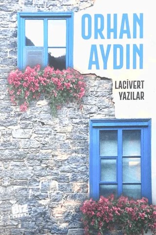 Lacivert Yazılar – Orhan Aydın – Biz Kitap kitap kapağı
