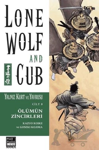 Yalnız Kurt ve Yavrusu Cilt 8 - Ölümün Zincirleri – Kazou Koike – Marmara Çizgi kitap kapağı