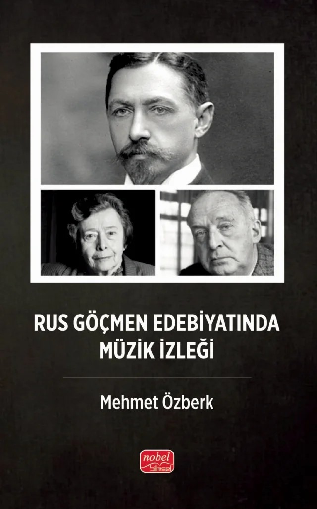 Rus Göçmen Edebiyatında Müzik İzleği – Mehmet Özberk – Nobel Bilimsel Eserler kitap kapağı
