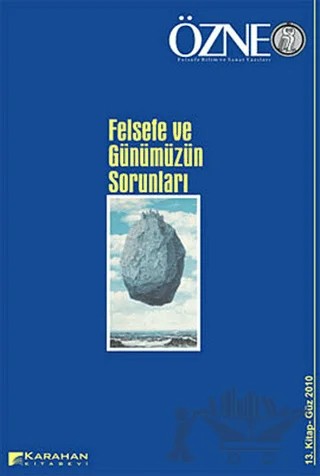 Özne Felsefe Bilim ve Sanat Yazıları Sayı: 13 - Güz 2010 – Karahan Kitabevi kitap kapağı
