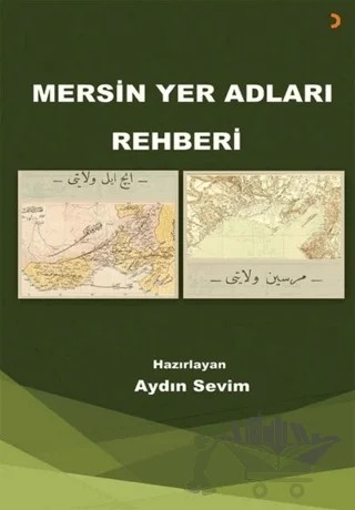 Mersin Yer Adları Rehberi – Aydın Sevim – Cinius Yayınları kitap kapağı